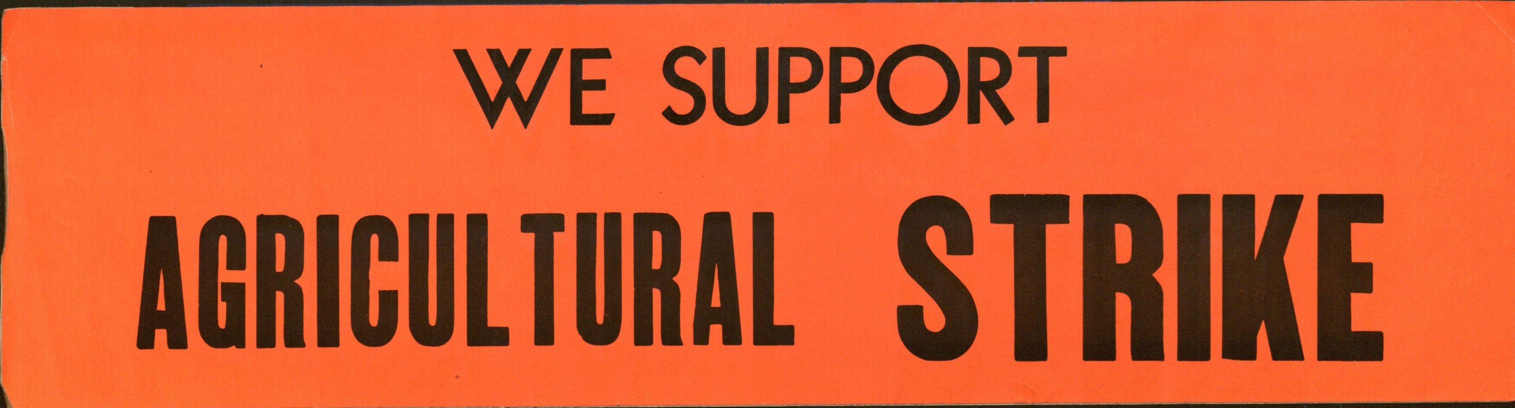 Bumper Sticker: We Support Agricultural Strike.