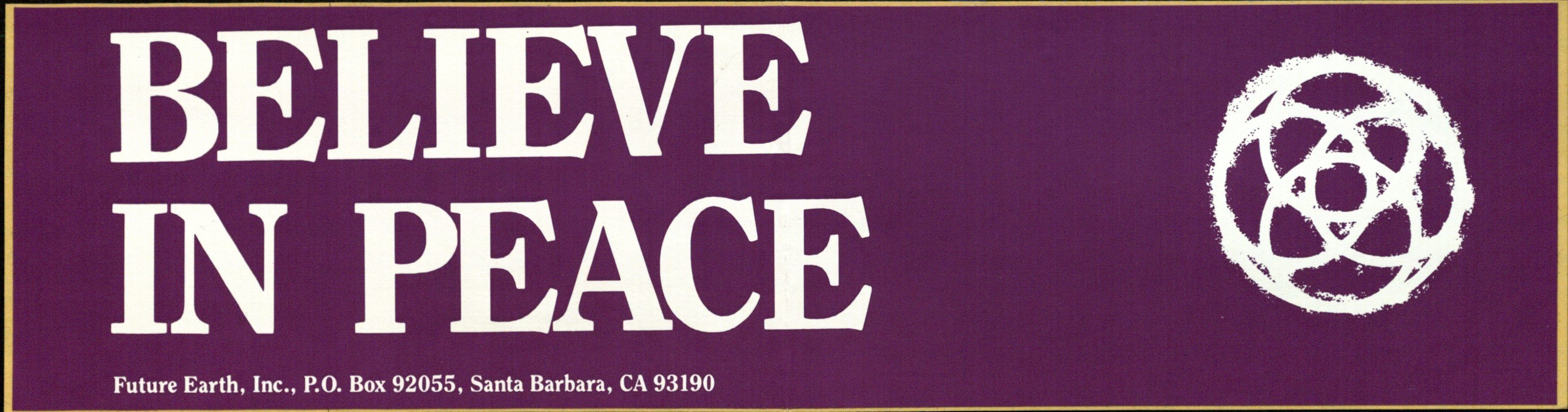 Bumper Sticker: Believe in Peace