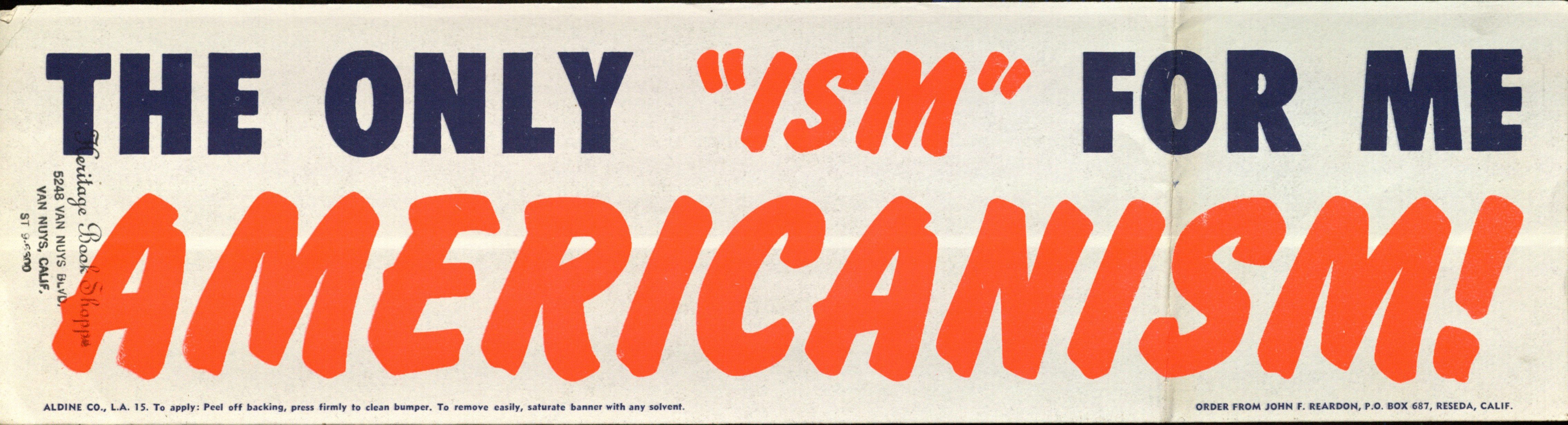 Bumper Sticker: The only "ism" for me is Americanism