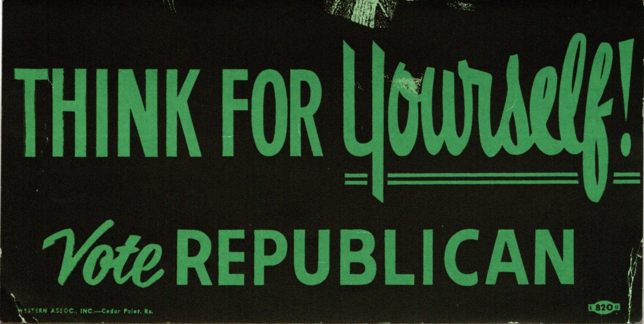 Bumper Sticker: Think for yourself / Vote Republican