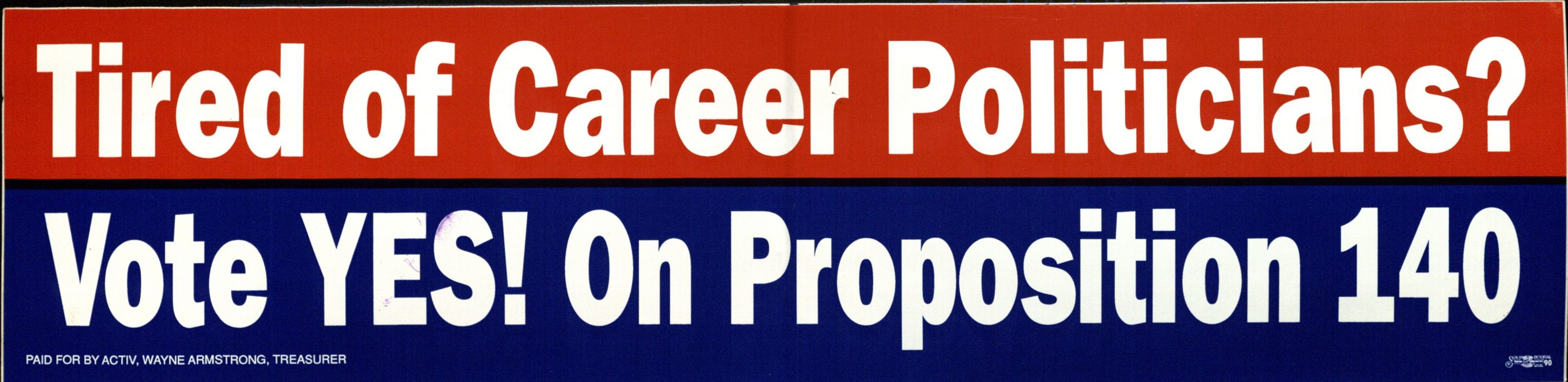 Bumper Sticker: Tired of Career Politicians?