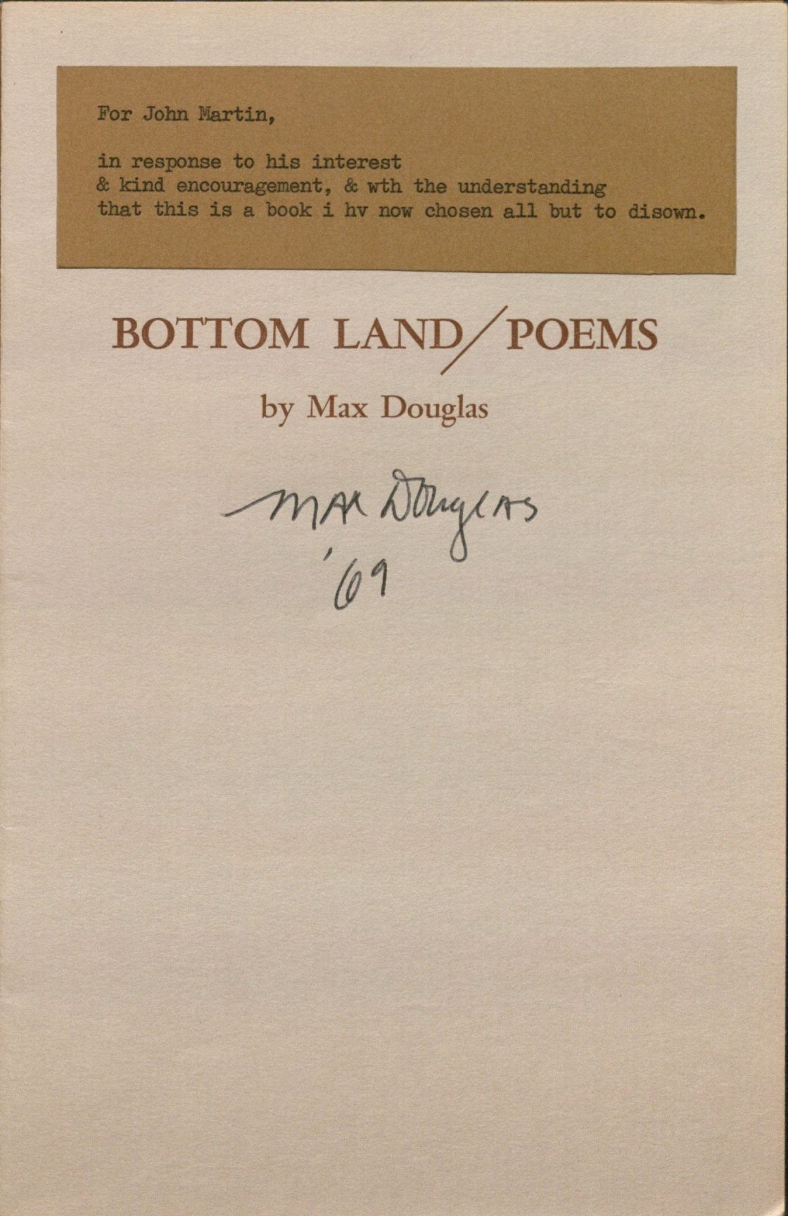 Image of typed inscription to John Martin, with Max Douglas's signature, dated '69