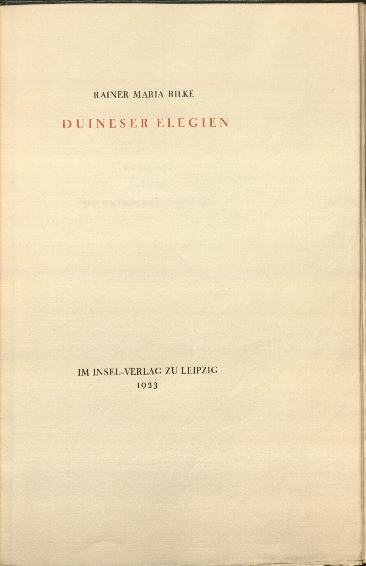 Rainer Maria Rilke’s Duineser Elegien, Leipzig: im Insel-Verlag, 1923: title page with unicorn watermark. Special Collections, call number: Rilke Z50.