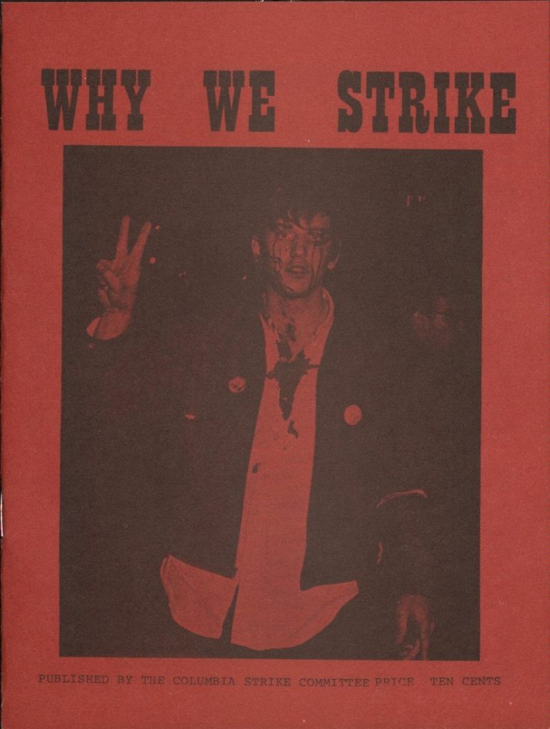 Red document with the title "Why We Strike." An accompanying black-and-white photo depicts a white student with blood dripping down his face and shirt, making a peace sign with his fingers. 