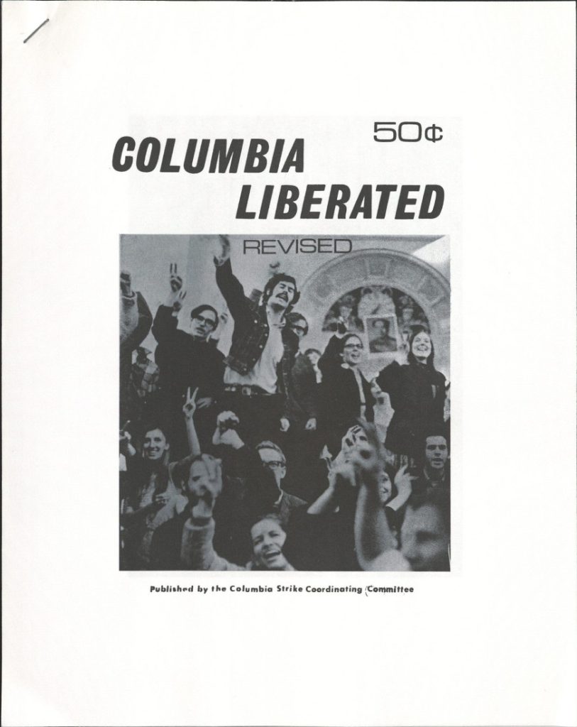 Document title "Columbia Liberated" with a black-and-white photo depicting a group of white protestors standing in front of a university building with their arms up and two fingers forming a peace sign.